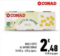 Conad City I cotti al vapore Conad mais offerta