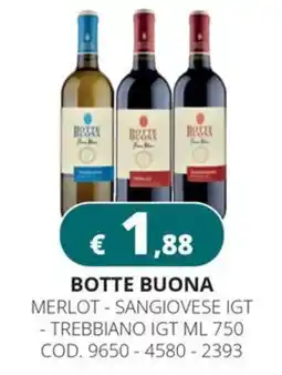 Altasfera Botte Buona Merlot - Sangiovese IGT - Trebbiano IGT offerta