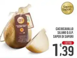 La Mimosa Supermercati Caciocavallo Silano D.O.P. Saper di Sapori offerta