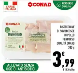 Conad City Bistecchine di sovracosce di pollo offerta