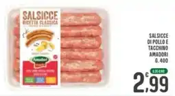 La Mimosa Supermercati Salsicce di pollo e tacchino Amadori offerta