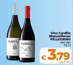 Ipercoop Radenza Vino Cardilla Bianco/Rosso Pellegrino offerta