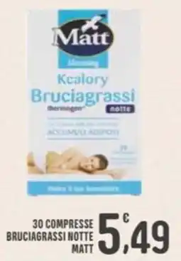 La Mimosa Supermercati Kealory Bruciagrassi notte Matt offerta