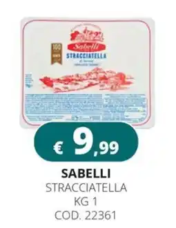 Altasfera Sabelli Stracciatella offerta