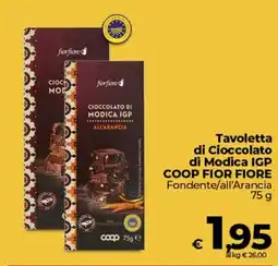 Ipercoop Radenza Cioccolato di Modica IGP all'Arancia Coop Fior Fiore offerta