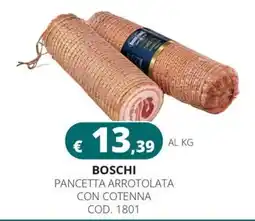 Altasfera Boschi Pancetta Arrotolata con Cotenna offerta