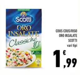Conad City Cous cous/riso oro insalate classiche 10' Scotti offerta