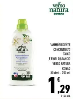 Conad City Ammorbidente Concentrato Talco e Fiori d'Arancio Verso Natura offerta