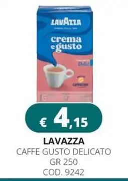 Altasfera Lavazza Caffè Gusto Delicato offerta