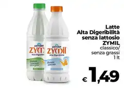 Ipercoop Radenza Latte Alta Digeribilità senza lattosio ZYMIL classico offerta