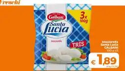 Ipercoop Radenza Mozzarella Santa Lucia Galbani offerta