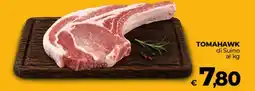 Ipercoop Radenza Tomahawk di Suino offerta