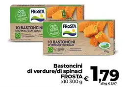 Ipercoop Radenza Bastoncini di verdure/di spinaci Frosta offerta