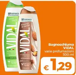 Ipercoop Radenza Bagnoschiuma Vidal offerta