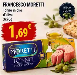 A Casa Mia Tonno in olio d'oliva Francesco Moretti offerta