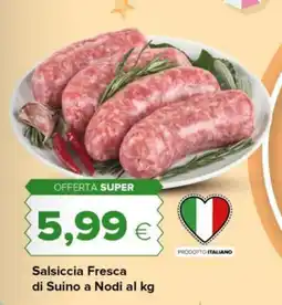 Oasi Salsiccia Fresca di Suino a Nodi offerta