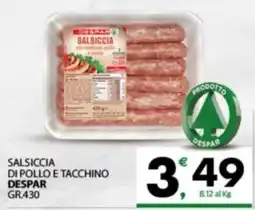 Despar Sicilia Salsiccia di pollo e tacchino Despar offerta