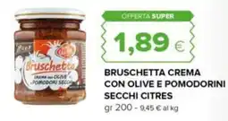 Oasi Bruschetta crema con olive e pomodorini secchi citres offerta