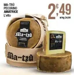 Sidis Ma-trù pecorino amatrice offerta