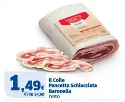 Sigma Il Colle Pancetta Schiacciata Baronella offerta