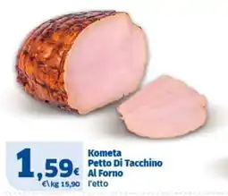 Sigma Kometa Petto Di Tacchino Al Forno offerta