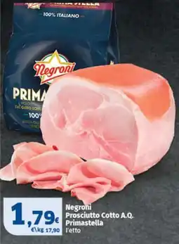 Sigma Negroni Prosciutto Cotto A.Q. Primastella offerta