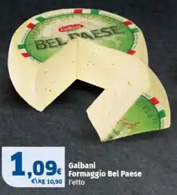 Sigma Galbani Formaggio Bel Paese offerta