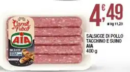 Sidis Salsicce di pollo tacchino e suino AIA offerta