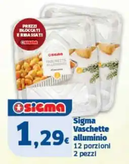 Sigma Sigma Vaschette alluminio offerta