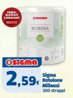 Sigma Sigma Rotolone Milleusi offerta