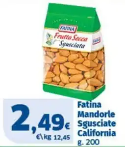 Sigma Fatina Mandorle Sgusciate California offerta