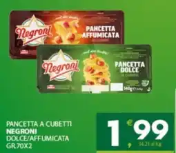 Despar Sicilia Pancetta a cubetti Negroni offerta