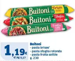 Sigma Buitoni pasta brisee' pasta sfoglia rotonda pasta frolla sottile offerta