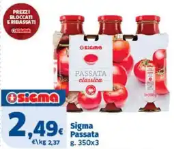 Sigma Sigma Passata classica offerta