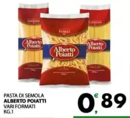 Despar Sicilia Pasta di semola Alberto Poiatti offerta