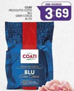 Eurocash Coati prosciutto cotto blu gran coscia offerta