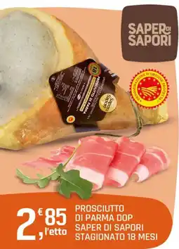 A&O Prosciutto di Parma DOP Saper di Sapori offerta