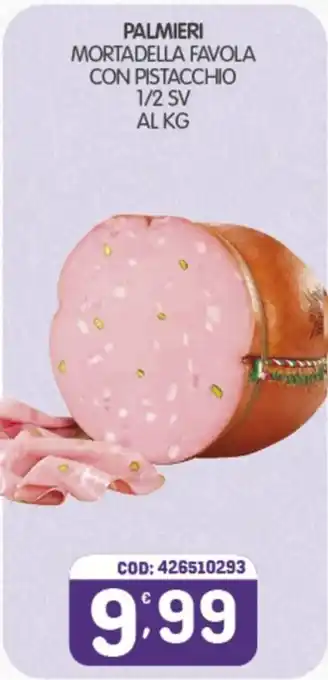Eurocash Palmieri Mortadella Favola con Pistacchio offerta
