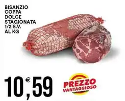Vantaggio Cash&Carry Bisanzio coppa dolce stagionata offerta