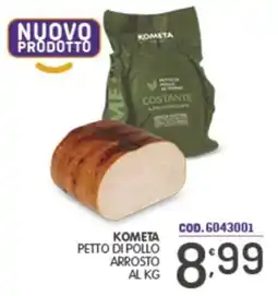 Eurocash Kometa petto di pollo arrosto offerta