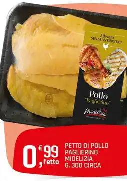 A&O Pollo Paglierino Midelizia offerta