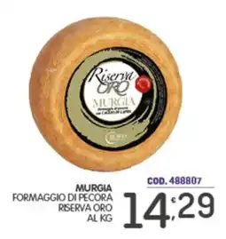 Eurocash Murgia Formaggio di pecora Riserva Oro offerta