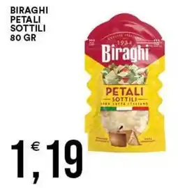 Vantaggio Cash&Carry Biraghi petali sottili offerta
