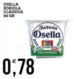 Vantaggio Cash&Carry Robiola Osella classica offerta