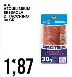 Vantaggio Cash&Carry Aia aequilibrium bresaola di tacchino offerta