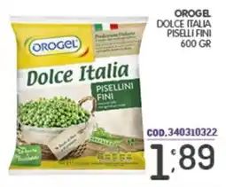 Eurocash Orogel Dolce Italia pisellini fini offerta