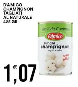 Vantaggio Cash&Carry D'Amico funghi champignon offerta