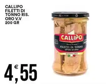 Vantaggio Cash&Carry Callipo filetti di tonno ris. oro V.V offerta