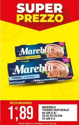 Vantaggio Cash&Carry Mareblu tonno naturale/ olio di oliva offerta