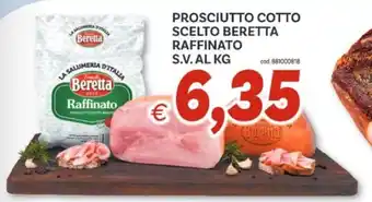 Vivo Supermercati Prosciutto cotto scelto Beretta raffinato offerta